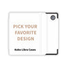 Kobo Libra Cases | Choose Your Design